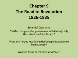 Chapter 9 The Road to Revolution 1826-1835