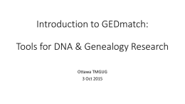 Introduction to GEDmatch