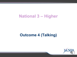 National 3 - Higher Outcome 4 (Talking)