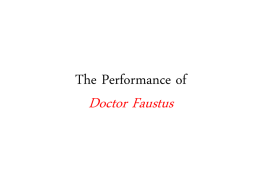 The Performance of Doctor Faustus