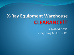 X-Ray Equipment Warehouse CLEARANCE!!!