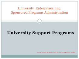 University Support Programs - Sponsored Programs Administration
