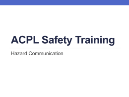 Hazard Communication - ACPL Staff Training