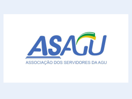 VENHA PARA A ASAGU - ASAGU - Associação dos Servidores da