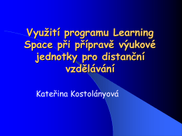 Využití programu Learning Space pro distanční vzdělávání na