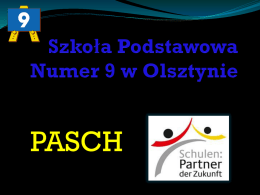 Działania PASCH - Szkoła Podstawowa nr 9 w Olsztynie