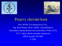 07_FRVS_Projevy_chovani_kuru - Veterinární a farmaceutická