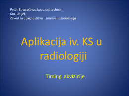 Aplikacija iv. KS u radiologiji (2011)