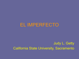 EL IMPERFECTO - California State University, Sacramento