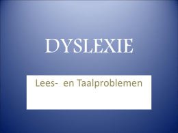 DYSLECTIE - Stichting Taalhulp website over dyslexie