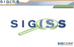 Objetivos do SIG-ISS - SIGCORP Tecnologia da Informação
