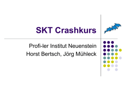 SKT Crashkurs - PROFI