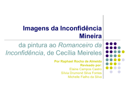 Inconfidência Mineira (Imagens)