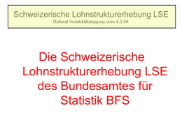 Schweizerische Lohnstrukturerhebung LSE