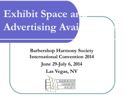 Vegas Barbershop Harmony Society Exhibit and Advertising
