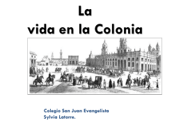como_era_la_colonia - Colegio San Juan Evangelista