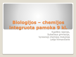 Integruota biologijos-chemijos pamoka IG klasėje