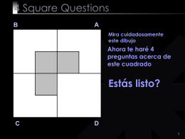 Divide el área blanca del cuadrado C en cuatro piezas