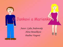 O Jankovi a Marienke