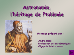 Astronomie, l`héritage de Ptolémée - Cégep de Lévis