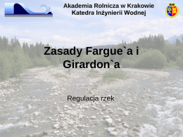 Zasady Fargue`ai Girardon` - Katedra Inżynierii Wodnej i Geotechniki