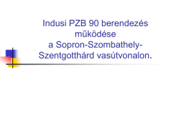 Indusi PZB 90 berendezés működése a Sopron