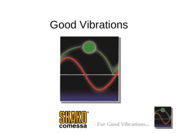 For Good Vibrations