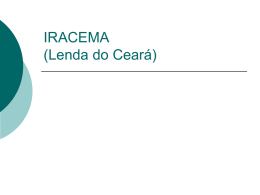 IRACEMA (Lenda do Ceará)