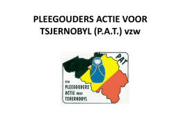 Bekijk hier onze presentatie - Pleegouders Actie Tsjernobyl, PAT
