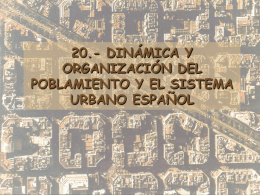 dinámica y organización del poblamiento del sistema urbano español