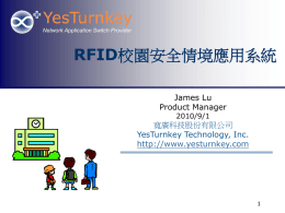 簡報：RFID校園安全情境應用系統 - YesTurnkey Technology, Inc.