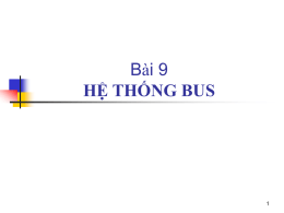 Bài 6 Hệ thống bus
