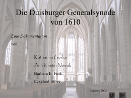 Die Duisburger Generalsynode von 1610 - Universität Duisburg