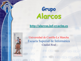 El Grupo Alarcos - Universidad de Castilla