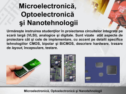 Specializarea: Microelectronică, Optoelectronică şi Nanotehnologii