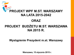 Projekt WPF m.st. Warszawy na lata 2015-2042 oraz