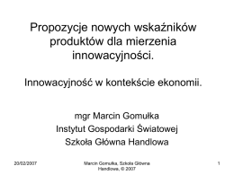 Prezentacja Marcina Gomułki - Instytut Gospodarki Światowej SGH