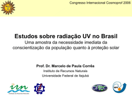 Estudos sobre radiação UV no Brasil: uma mostra da necessidade
