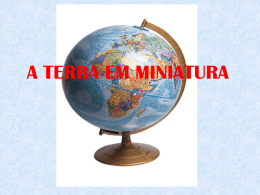 A Terra em Miniatura - Teia da Língua Portuguesa