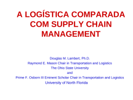A Logística Comparada com Supply Chain Management