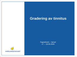 Gradering av tinnirus - Jan Erik