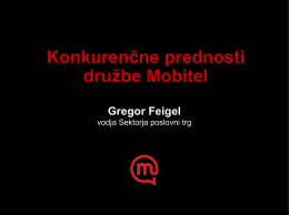 Gregor Feigel, Konkurenčne prednosti družbe Mobitel, maj 2009
