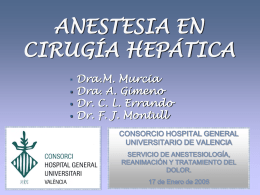Anestesia en cirugía hepática - Hospital General Universitario de