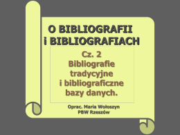 O bibliografii i bibliografiach. Cz. 2