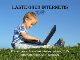 Laste ohud internetis Lauri Lehtla Liina Noppri