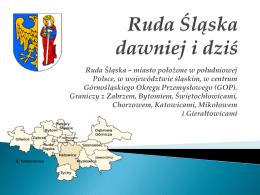 Ruda *l*ska - Ruda Śląska wczoraj i dziś.