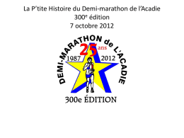 La P`tite Histoire du Demi-marathon de l`Acadie 300e édition
