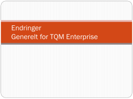 Endringer TQM Enterprise, Q3 2011