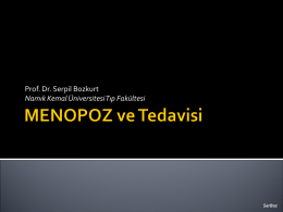 MENOPOZ ve Tedavisi - Prof. Dr. Serpil Bozkurt