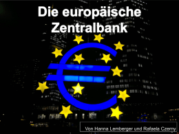Die Europäische Zentralbank (*x)